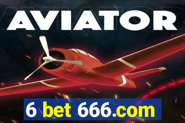 6 bet 666.com